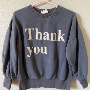 Zara thank you sweatshirt